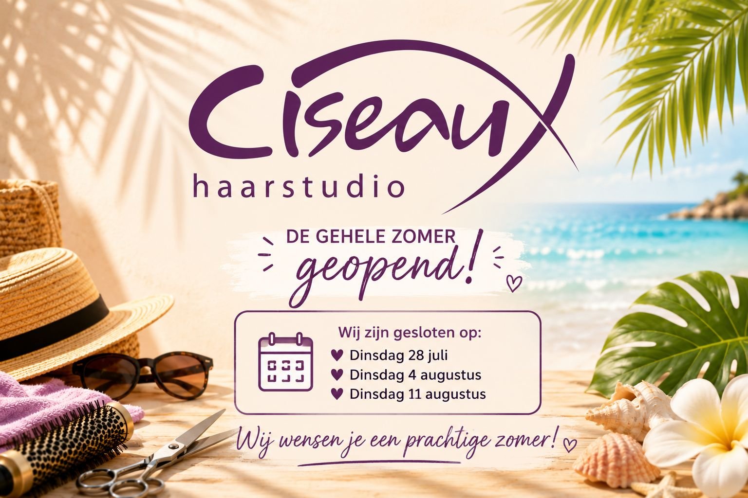 Haarstudio Ciseaux — De gehele zomer geopend
